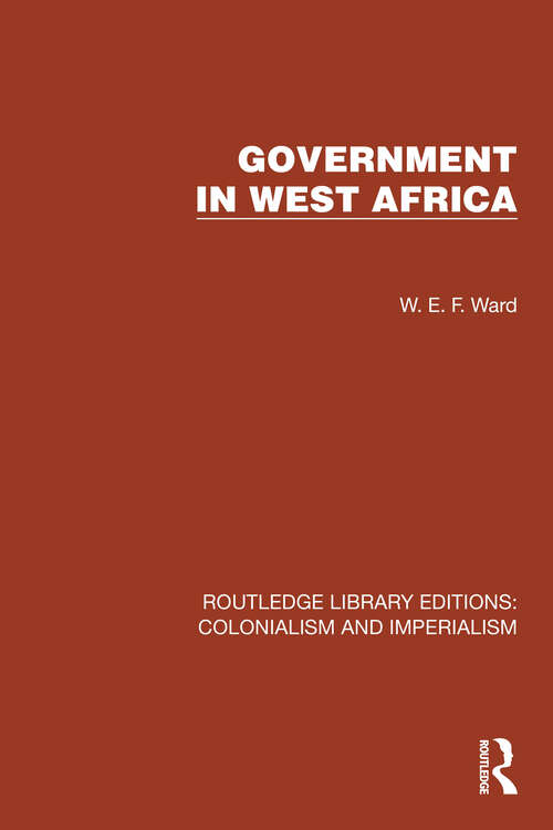Book cover of Government in West Africa (Routledge Library Editions: Colonialism and Imperialism #29)