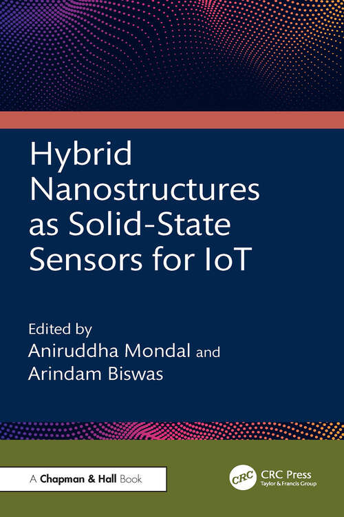 Book cover of Hybrid Nanostructures as Solid-State Sensors for IoT