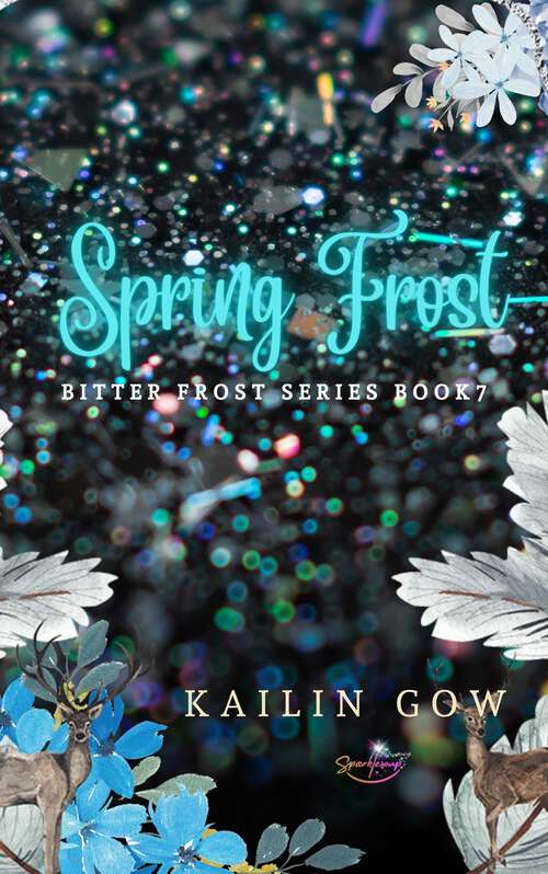 Book cover of Spring Frost (Bitter Frost Series #7)