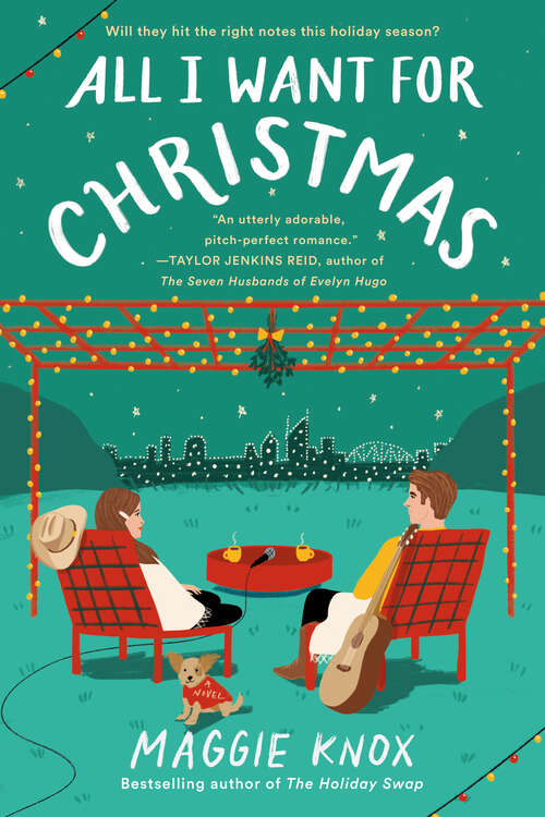 Book cover of All I Want for Christmas: A Novel