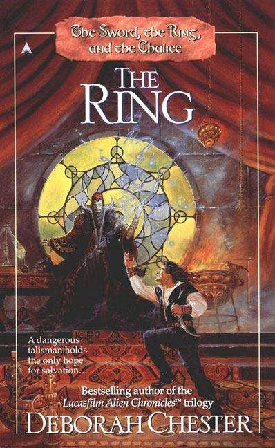 Book cover of The Ring (The Sword, the Ring, and the Chalice trilogy #2)