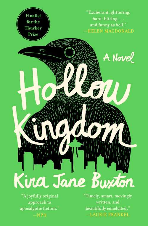 Book cover of Hollow Kingdom: It's Time To Meet The World's Most Unlikely Hero...