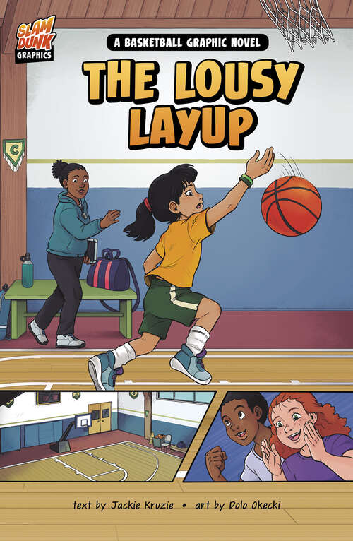 Book cover of The Lousy Layup: A Basketball Graphic Novel (Slam Dunk Graphics Ser.)