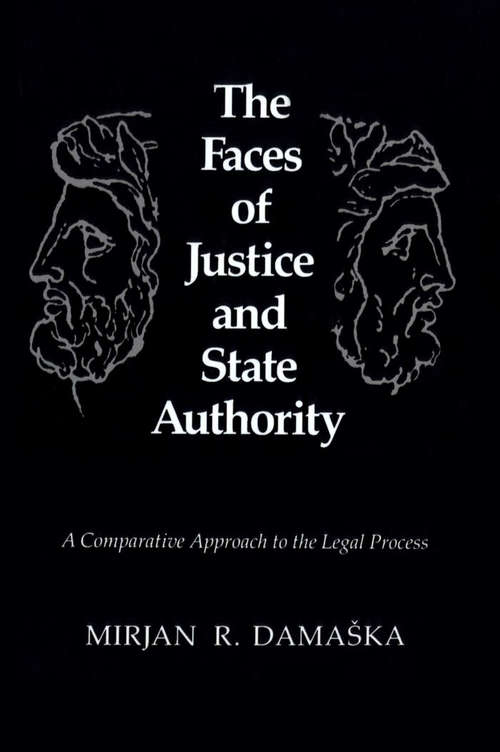 Book cover of The Faces of Justice and State Authority