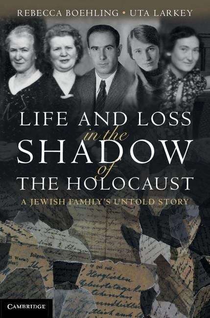 Book cover of Life and Loss in the Shadow of the Holocaust