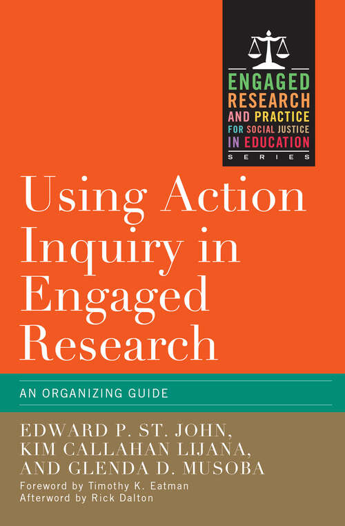Book cover of Using Action Inquiry in Engaged Research: An Organizing Guide (Higher Education Ser.)