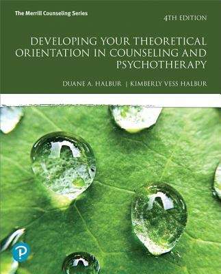 Book cover of Developing Your Theoretical Orientation For Counseling And Psychotherapy (Fourth Edition)