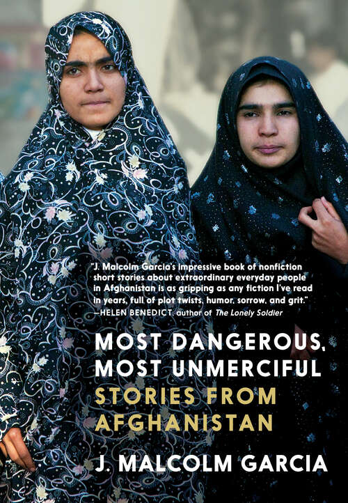 Book cover of Most Dangerous, Most Unmerciful: Stories from Afghanistan