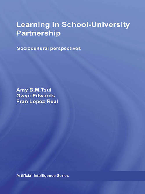 Book cover of Learning in School-University Partnership: Sociocultural Perspectives