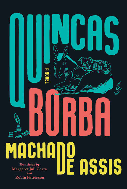 Book cover of Quincas Borba: A Novel