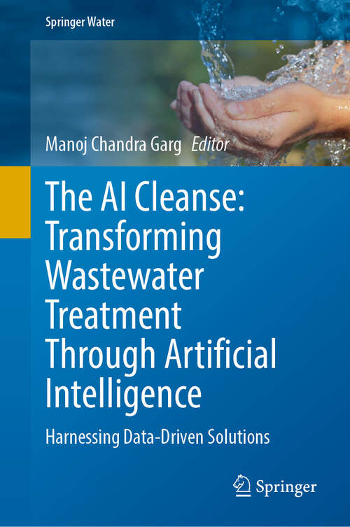 Book cover of The AI Cleanse: Harnessing Data-Driven Solutions (2024) (Springer Water)