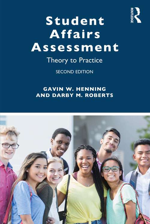 Book cover of Student Affairs Assessment: Theory to Practice