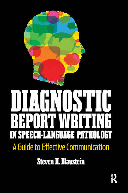 Book cover of Diagnostic Report Writing In Speech-Language Pathology: A Guide to Effective Communication