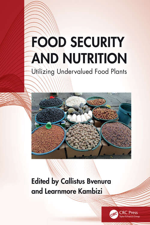 Book cover of Food Security and Nutrition: Utilizing Undervalued Food Plants