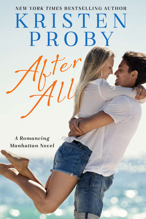 Book cover of After All: A Romancing Manhattan Novel (Romancing Manhattan #3)