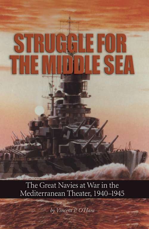 Book cover of Struggle for the Middle Sea