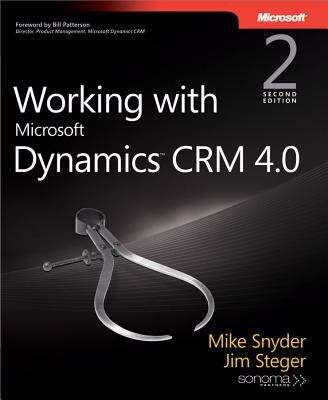 Book cover of Working with Microsoft Dynamics™ CRM 4.0