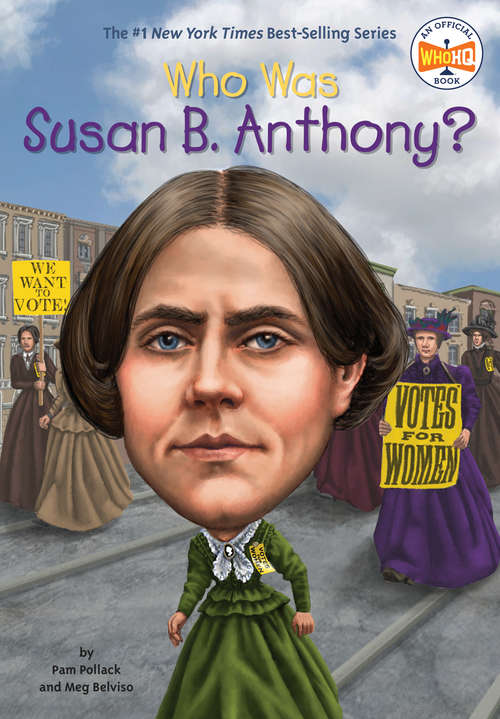 Book cover of Who Was Susan B. Anthony? (Who was?)