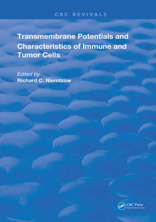 Book cover of Transmembrane Potentials & Characters Immune & Tumor Cell (Routledge Revivals)