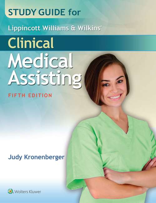 Book cover of Study Guide for Lippincott Williams and Wilkins: Clinical Medical Assisting (5th Edition)