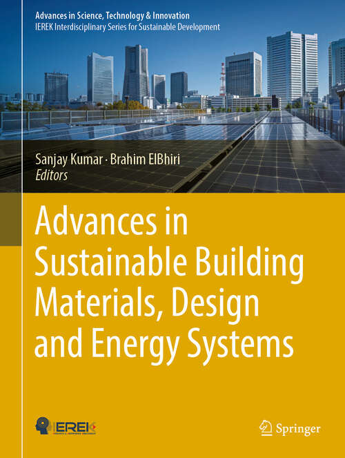Book cover of Advances in Sustainable Building Materials, Design and Energy Systems (Advances in Science, Technology & Innovation)