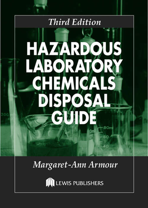 Book cover of Hazardous Laboratory Chemicals Disposal Guide (3)