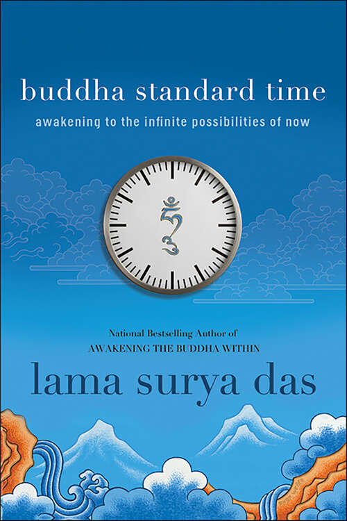 Book cover of Buddha Standard Time: Awakening to the Infinite Possibilities of Now