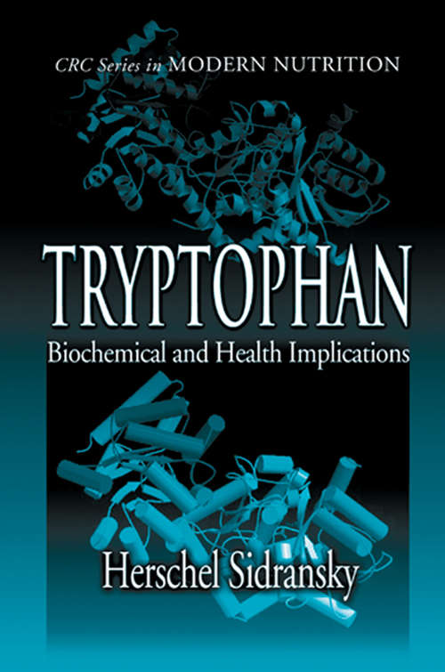 Book cover of Tryptophan: Biochemical and Health Implications (Modern Nutrition)