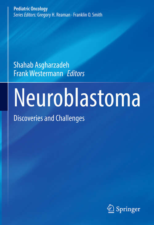 Book cover of Neuroblastoma: Discoveries and Challenges (2024) (Pediatric Oncology)