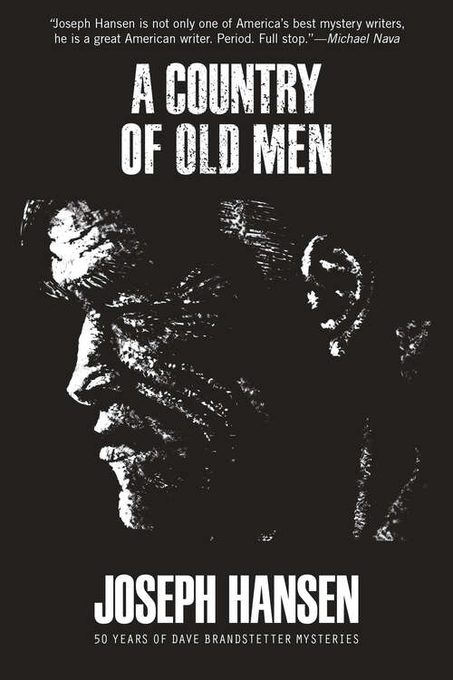 Book cover of A Country of Old Men (A Dave Brandstetter Mystery #12)