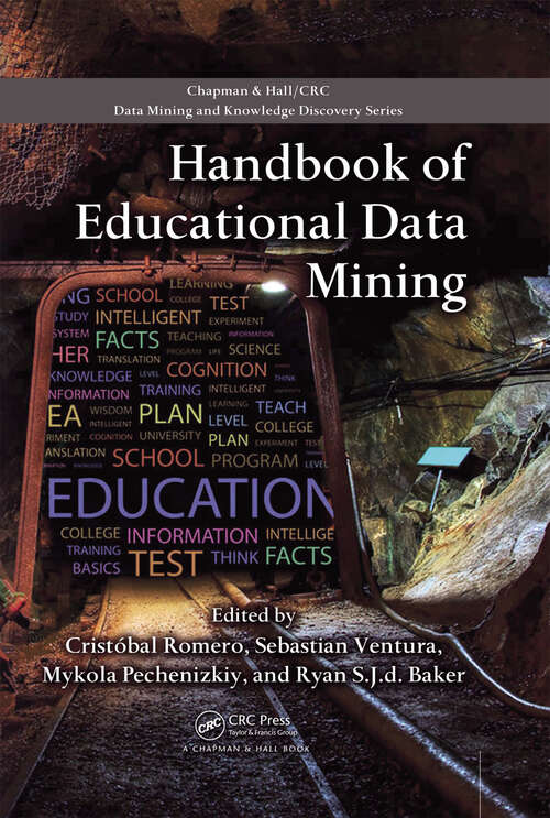 Book cover of Handbook of Educational Data Mining (Chapman & Hall/CRC Data Mining and Knowledge Discovery Series)