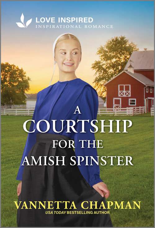 Book cover of A Courtship for the Amish Spinster: An Uplifting Inspirational Romance (Original) (Indiana Amish Market #5)