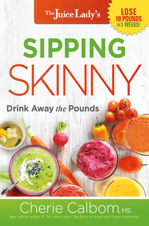 Book cover of Sipping Skinny: Drink Away the Pounds