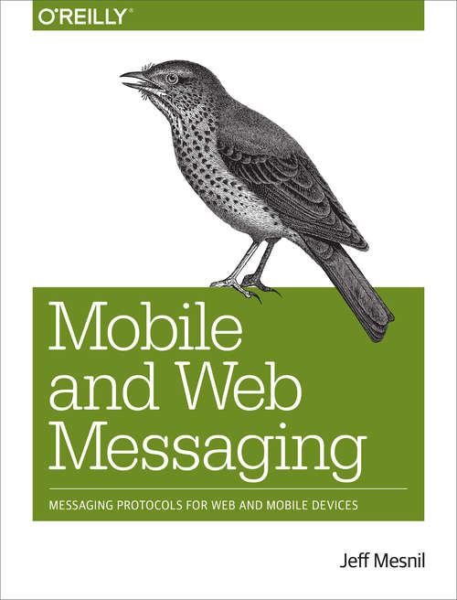 Book cover of Mobile and Web Messaging