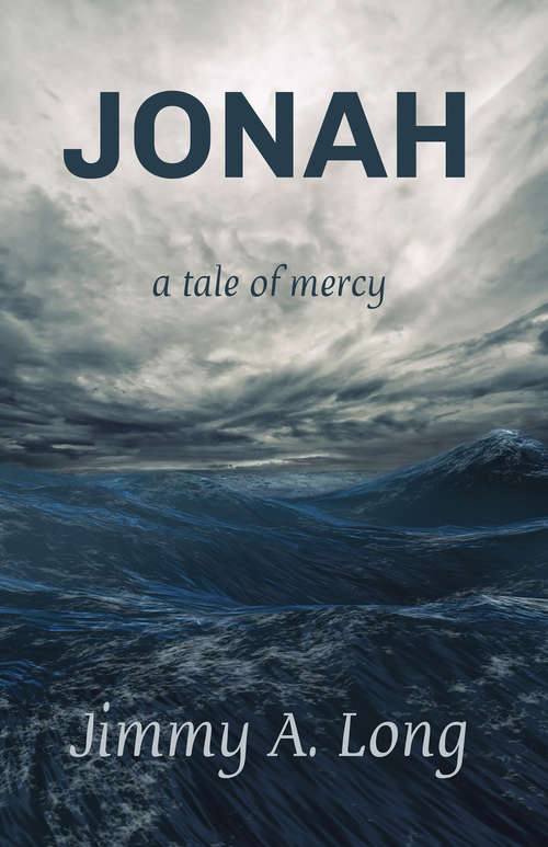 Book cover of Jonah: A Tale of Mercy