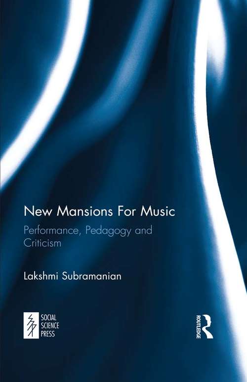 Book cover of New Mansions For Music: Performance, Pedagogy and Criticism