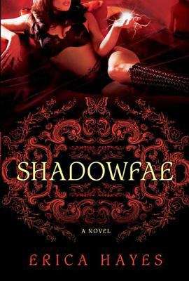 Book cover of Shadowfae (Shadowfae Chronicles #1)