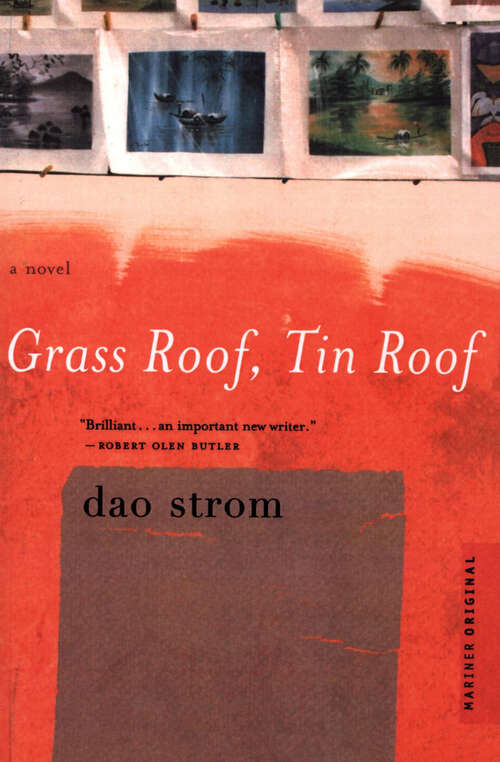 Book cover of Grass Roof, Tin Roof: A Novel