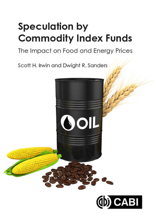 Book cover of Speculation by Commodity Index Funds: The Impact on Food and Energy Prices