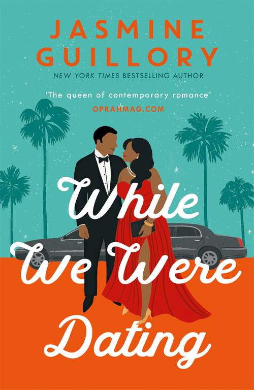 Book cover of While We Were Dating: The sparkling new rom-com from the ‘queen of contemporary romance' (Oprah Mag)