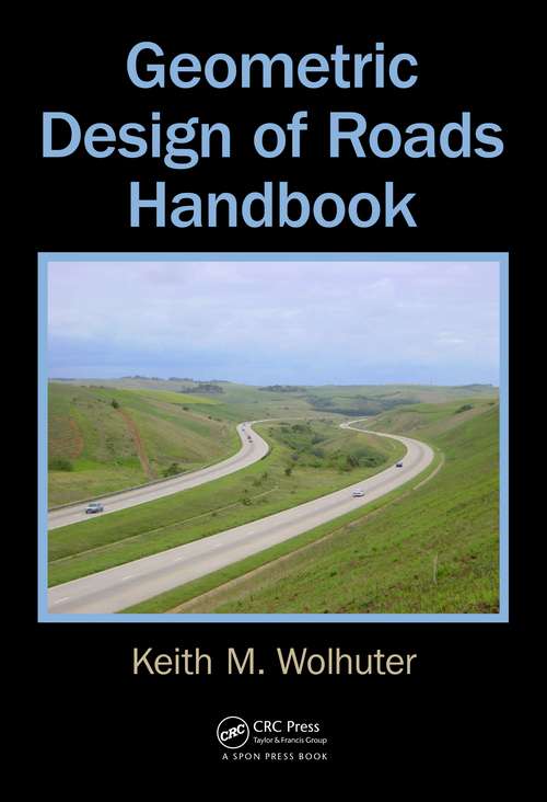 Book cover of Geometric Design of Roads Handbook