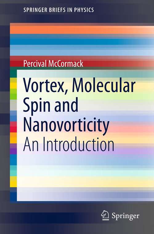 Book cover of Vortex, Molecular Spin and Nanovorticity