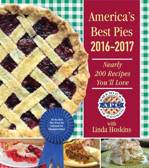 Book cover of America's Best Pies 2016-2017: Nearly 200 Recipes You'll Love