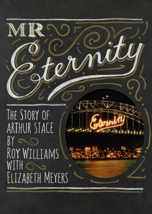 Book cover of Mr Eternity: The Story of Arthur Stace