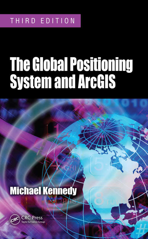 Book cover of The Global Positioning System and ArcGIS