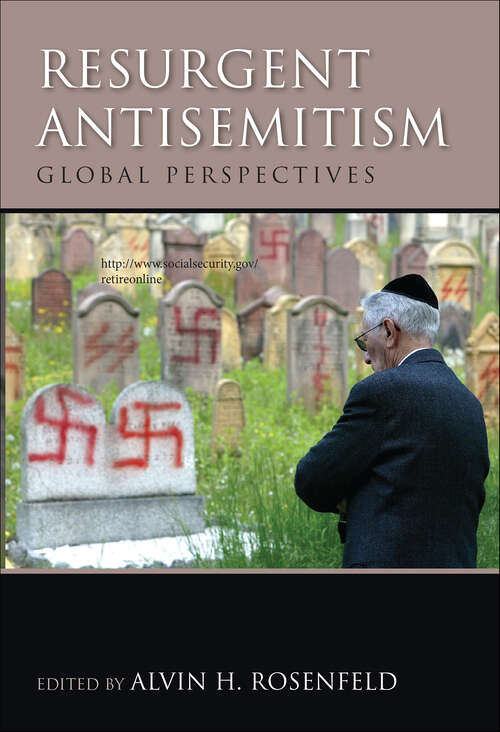 Book cover of Resurgent Antisemitism: Global Perspectives (Studies in Antisemitism)