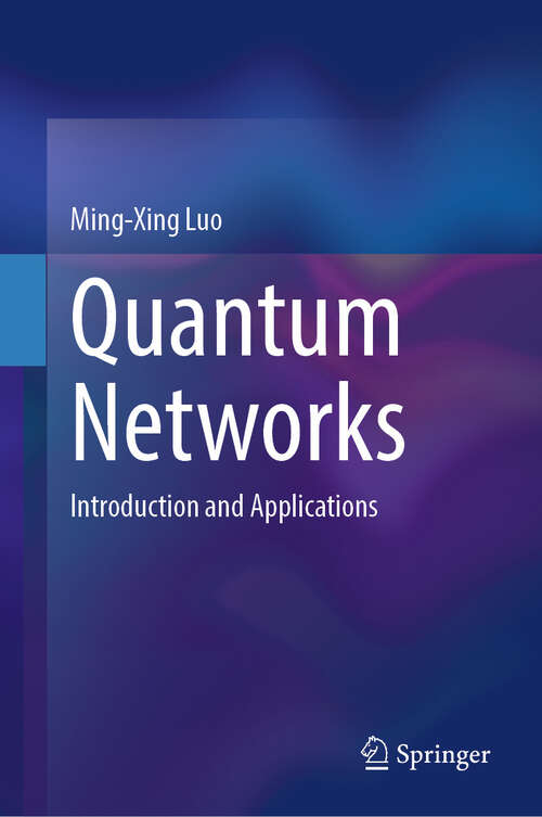 Book cover of Quantum Networks: Introduction and Applications