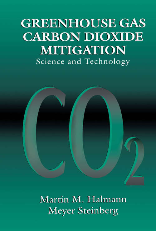 Book cover of Greenhouse Gas Carbon Dioxide Mitigation: Science and Technology (1)