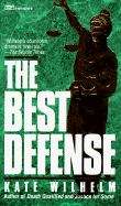 Book cover of The Best Defense