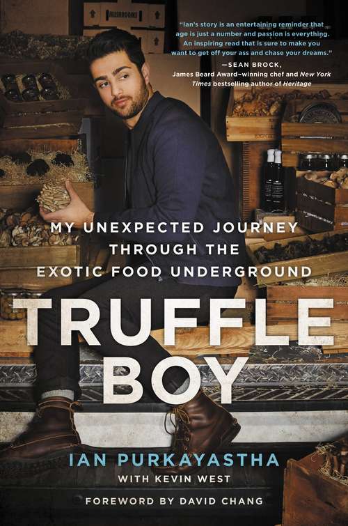 Book cover of Truffle Boy: My Unexpected Journey Through the Exotic Food Underground